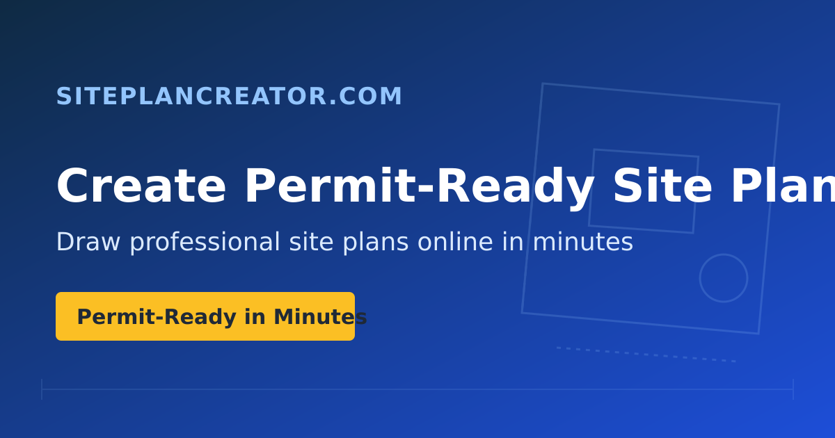Create Permit-Ready Site Plans Online | Site Plan Creator